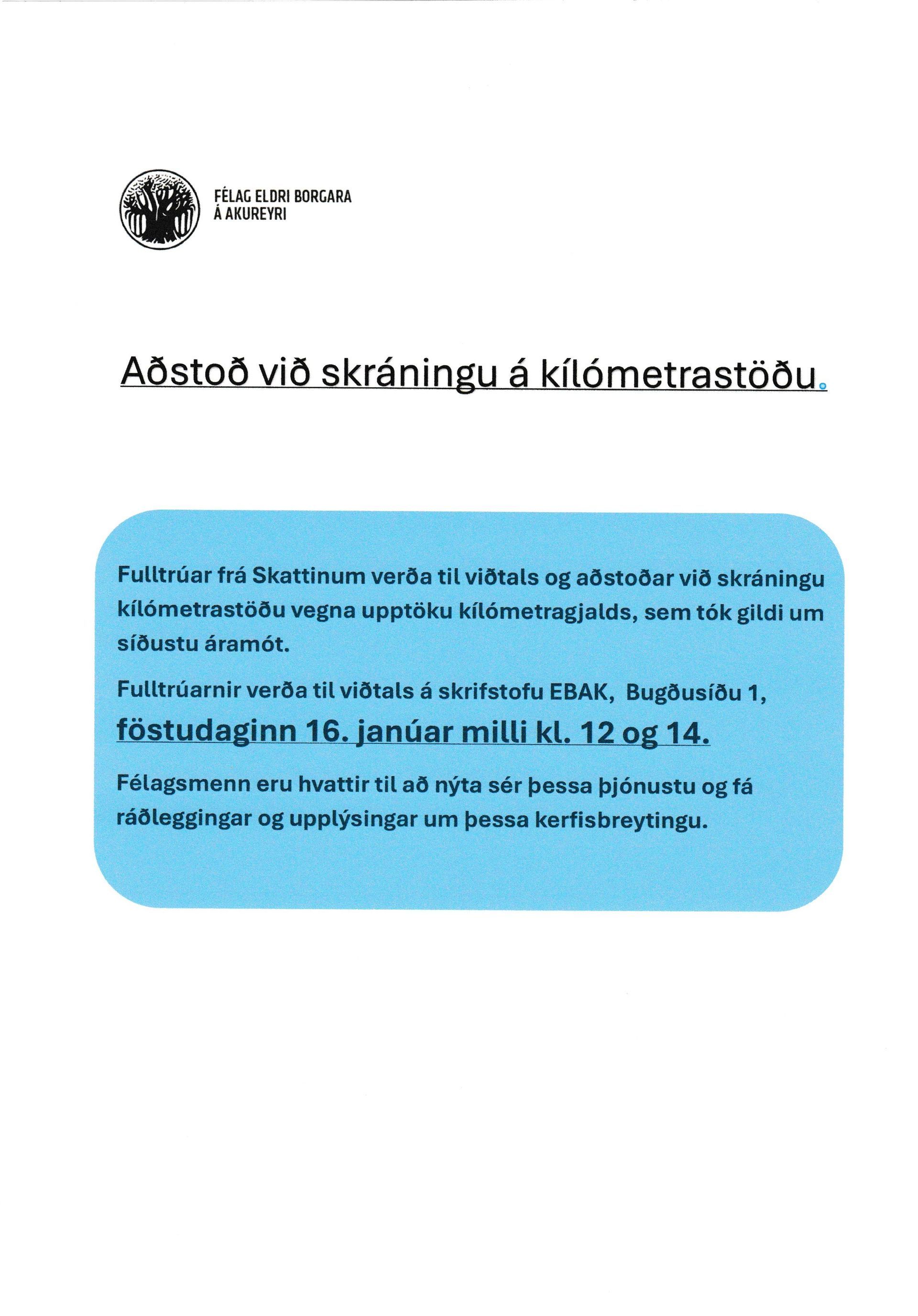 A&eth;sto&eth; vi&eth; skr&aacute;ningu &aacute; k&iacute;l&oacute;metrast&ouml;&eth;u.