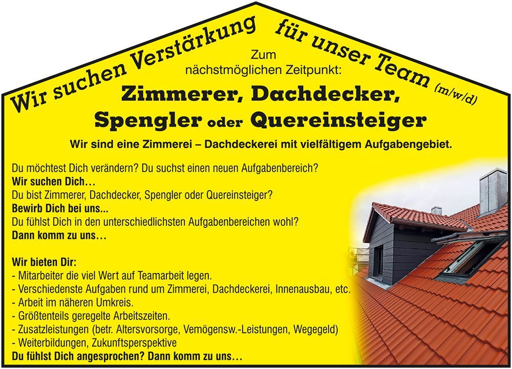 Gelbe Stellenanzeige
→ Stellenanzeige Zimmerer & Dachdecker