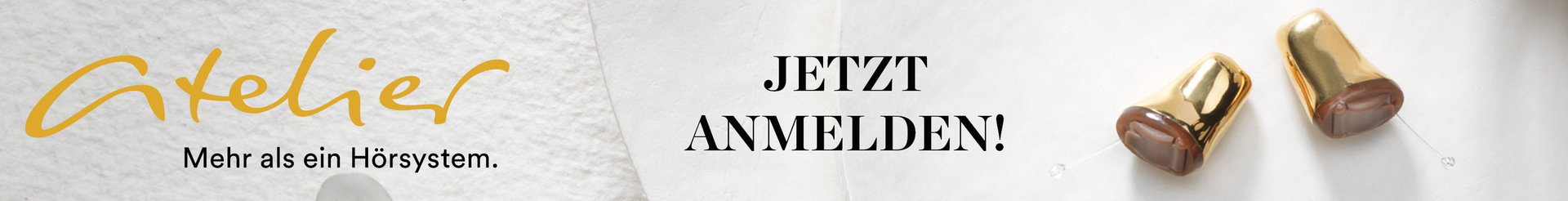 Atelier - Mehr als ein Hörsystem Werbung