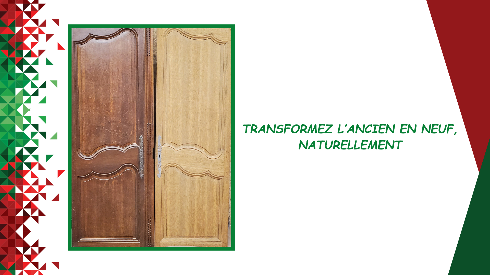 Promotion de la rénovation du bois naturel : panneaux de meubles en bois avant et après rénovation, avec texte en français.