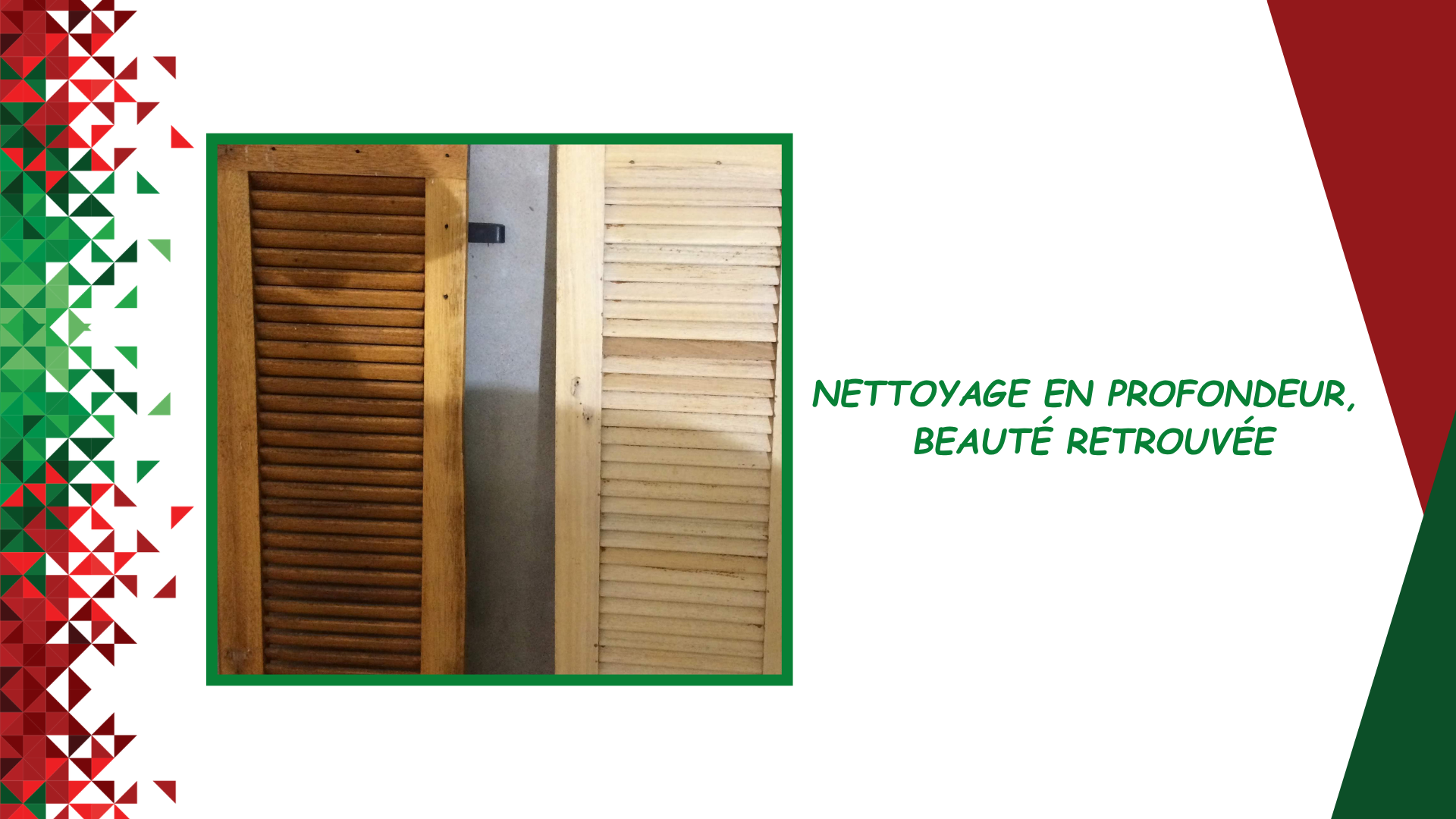 Volets en bois avant et après un nettoyage en profondeur, avec texte français sur fond blanc et vert.