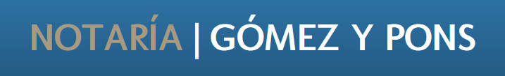 Blue banner with white text reading “NOTARÍA | GÓMEZ Y PONS”