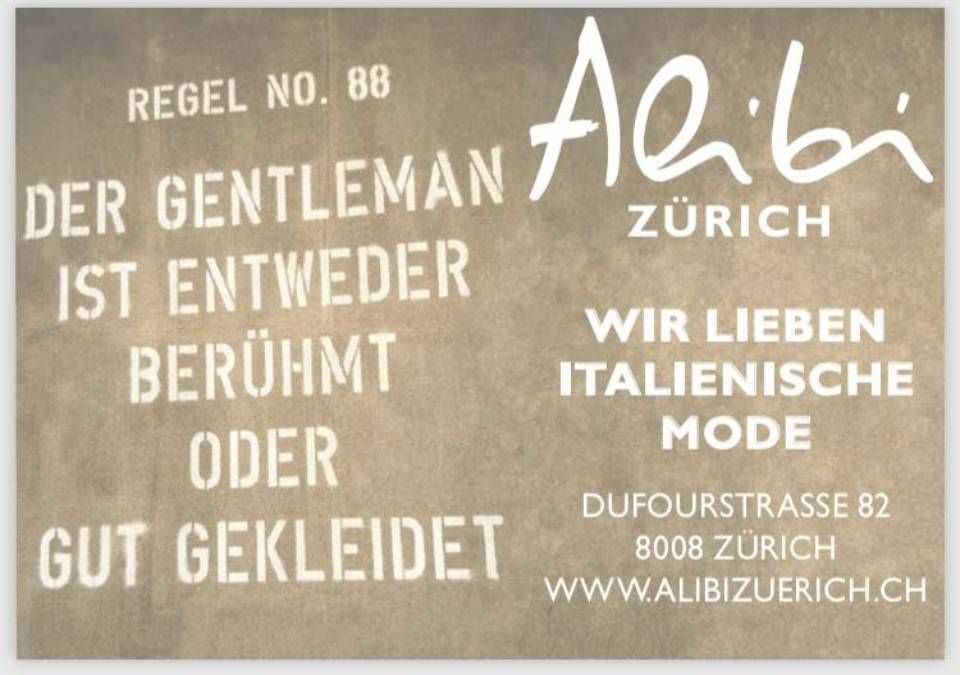 Werbung für Alibi Zürich. Text auf beigem Hintergrund: Zitat: Der Gentleman ist entweder berühmt oder gut gekleidet.