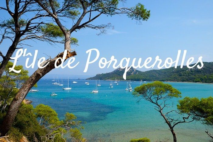 ÎLE DE PORQUEROLLES