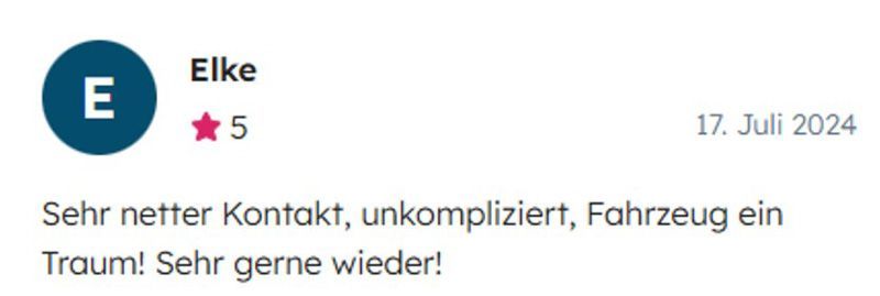 5-star German review from Elke saying: “Sehr nett. Kontakt, unkompliziert, Fahrzeug ein Traum! Sehr gerne wieder!”
