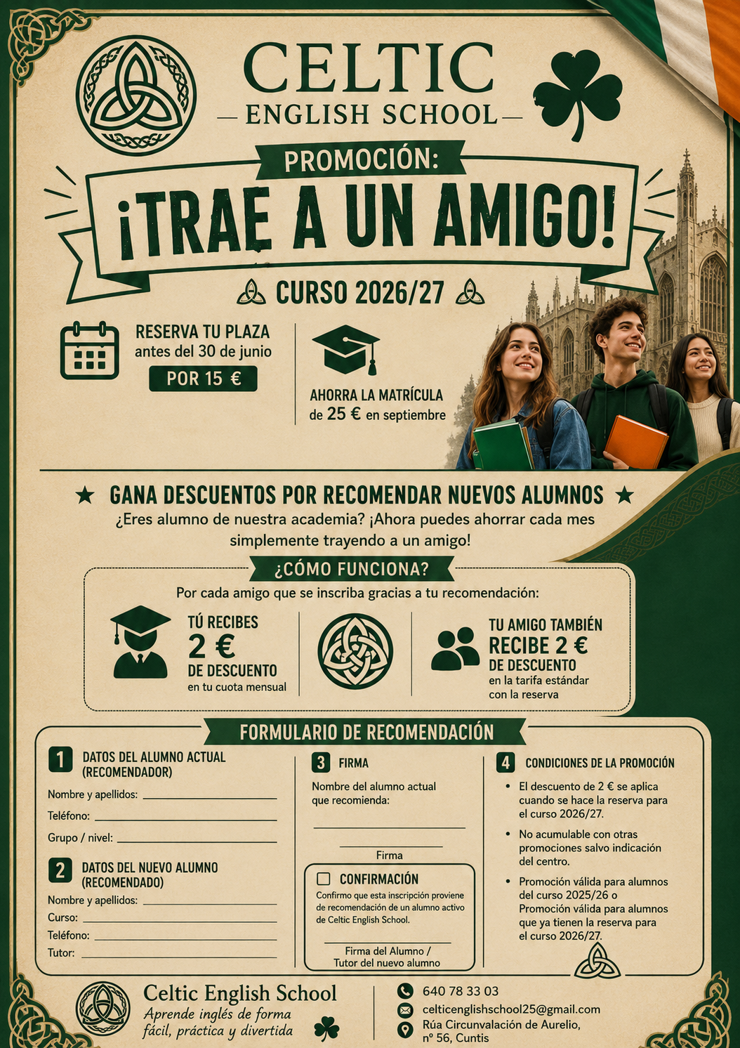 Cartel verde de CELTIC promocionando “Trae a un amigo” con ofertas, pasos y un código QR.