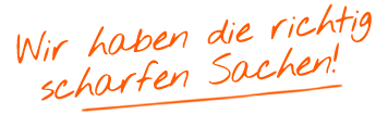 A handwritten sign that says wir haben die richtig scharfen sachen