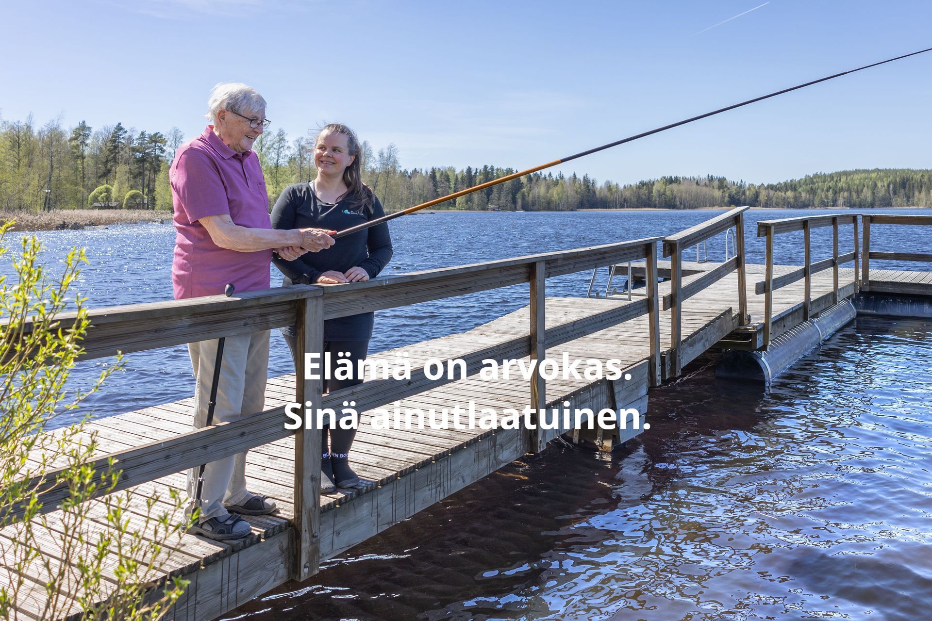 Elämä on arvokas. 
Sinä ainutlaatuinen.