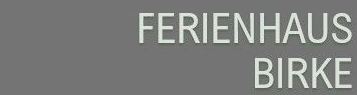 FERIENHAUS
BIRKE