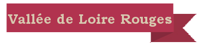 Vallée de Loire Rouges