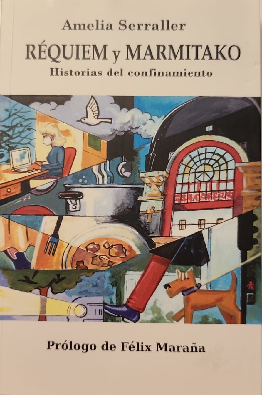 Portada del libro: Collage colorido con título “Réquiem y Marmitako” de Amelia Serraller, historias de confinamiento.