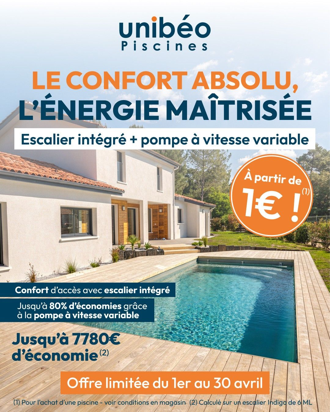 LE CONFORT ABSOLU À PRIX MINI ! ? C’est le moment ou jamais de craquer pour votre future piscine Unibéo ! Du 1er au 30 avril, profitez d’une offre exceptionnelle : l’escalier intégré + la pompe à vitesse variable à partir de seulement 1€ !*(1) ???????? ????? ???? ????? ????? ? ✅ Économies massives : Jusqu’à 80% de réduction sur votre facture d’électricité grâce à la pompe à vitesse variable. ✅ Confort total : Un accès fluide et esthétique avec l’escalier intégré. ✅ Plaisir durable : Jusqu'à 7 780€ d'économie cumulée sur la durée. *(2) Attention, l’offre est limitée dans le temps !*(3) ➡️ Profitez-en dès maintenant : piscines-unibeo.com/go/EswqaVh *(1) ???? ?’????? ?’??? ??????? - ???? ?????????? ?? ??????? *(2) ???????́ ??? ?? ???????? ?????? ?? 6 ?? *(3) ??́?????́? ??? ????????????? ???????????? ?̀ ?’?????