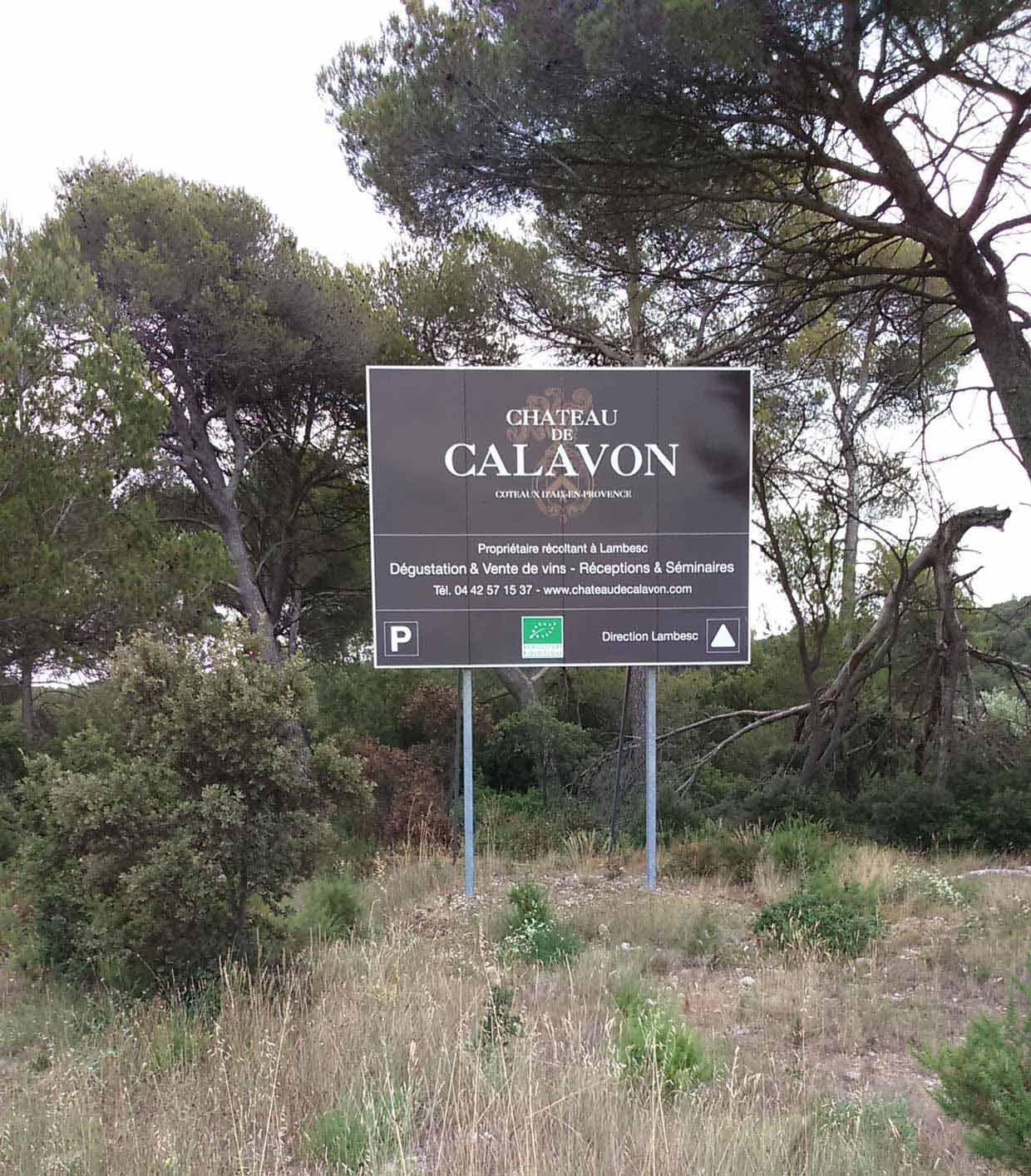 Panneau publicitaire réalisé pour l'entreprise Château de Calavon