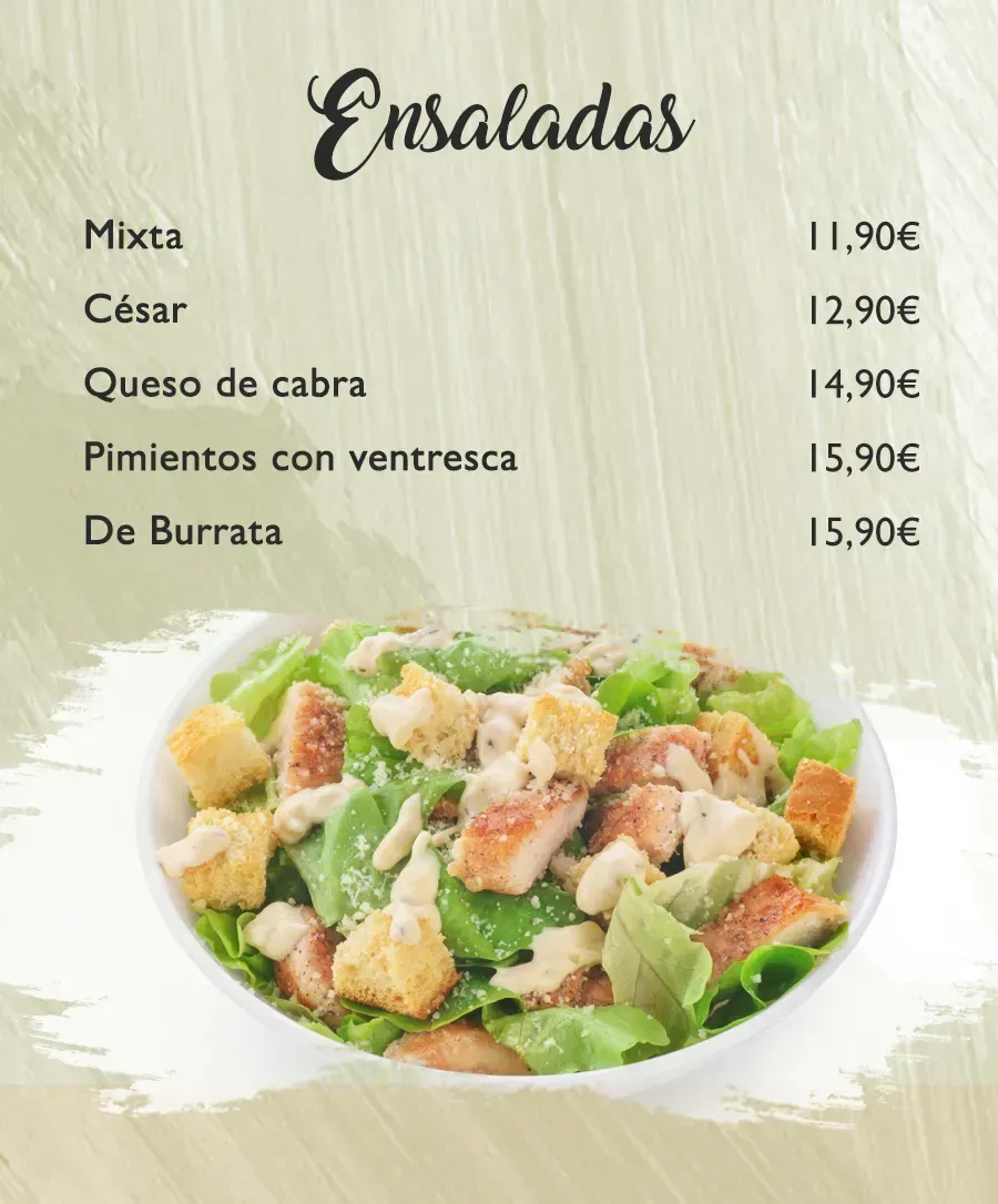 Menu with salad options and prices: Mixta, César, Queso de cabra, Pimientos con ventresca, De Burrata. A Caesar salad is pictured.