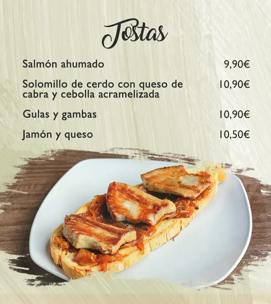 Menú con opciones de tostadas: salmón ahumado, solomillo de cerdo con queso de cabra, gulas y camarones, jamón y queso. La foto muestra una tostada de cerdo.