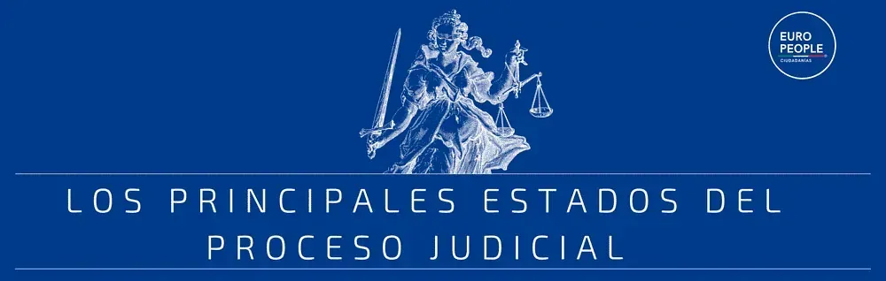 A blue sign that says los principales estados del proceso judicial