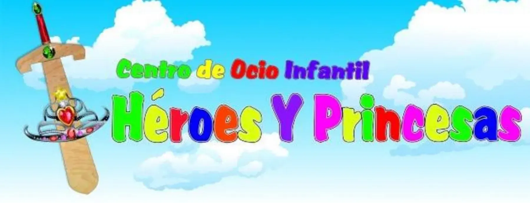Una pancarta infantil con fondo de cielo azul, una espada de madera y las palabras "H&eacute;roes y Princesas".