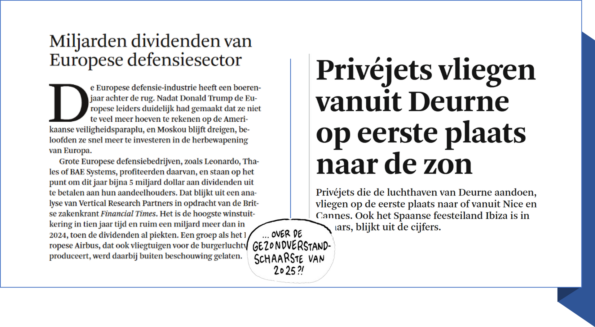 'Gezondverstandschaarste': miljarden extra voor defensie, privéjets subsidiëren.