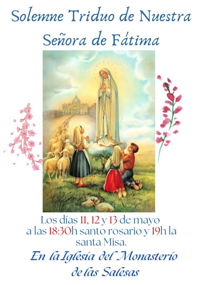 Cartel del Solemne Triduo de Nuestra Señora de Fátima con ilustración mariana y texto de horario en la iglesia del monasterio.