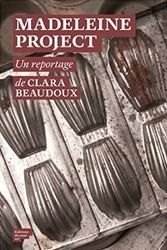 « Madeleine project »