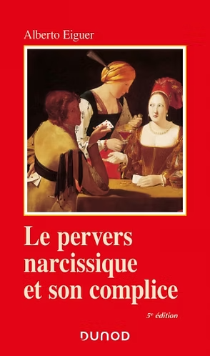 Couverture de livre avec fond rouge et titre « Le pervers narcissique et son complice » d'Alberto Eiguer.