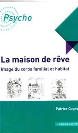 Couverture du livre « La maison de rêve » de Patrice Cyne, design blanc et turquoise avec des croquis de petites maisons