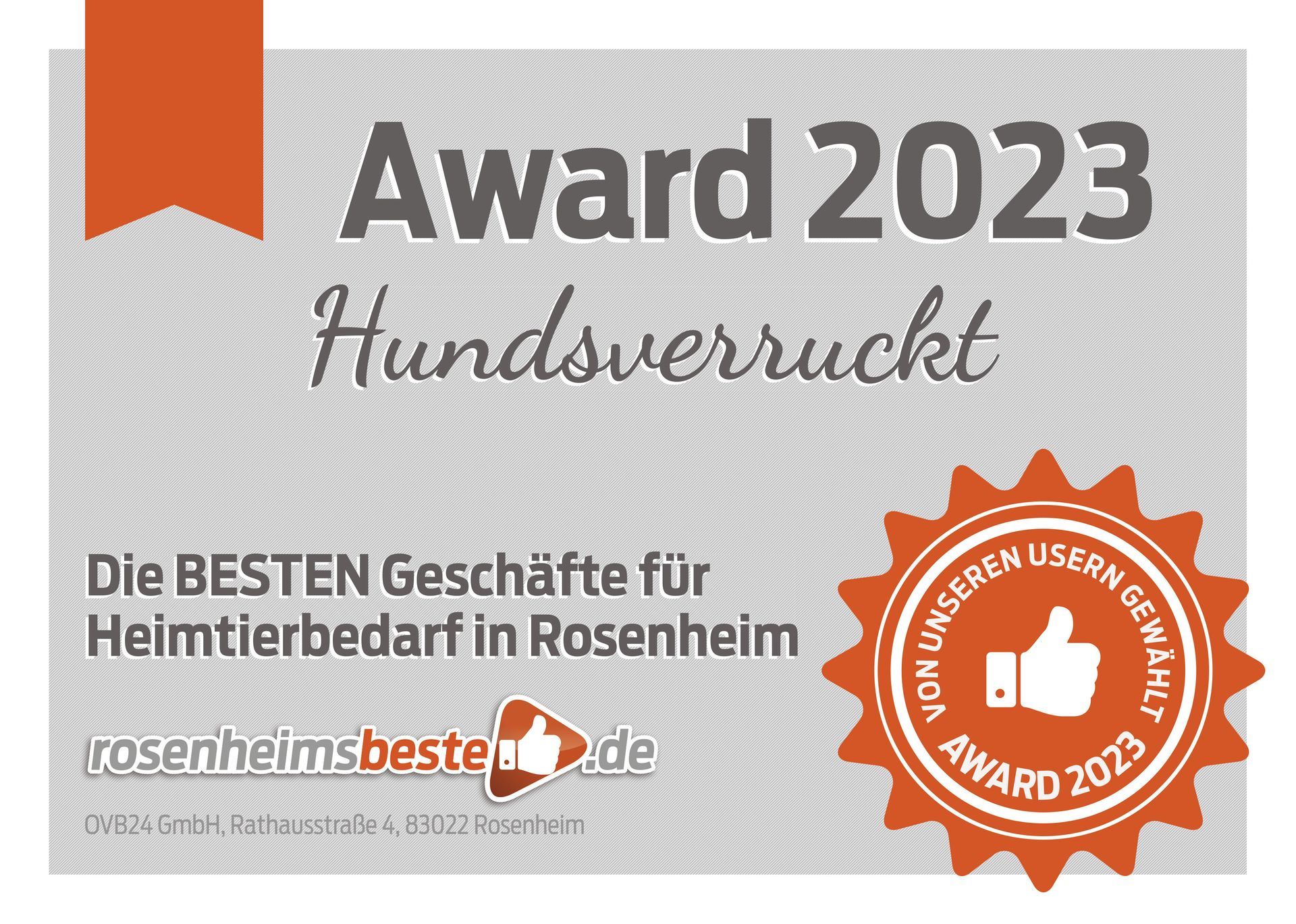 Award 2023 – Hundsverruckt als eines der besten Geschäfte für Heimtierbedarf in Rosenheim.