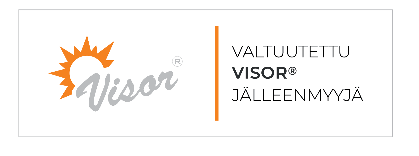 Valtuutettu Visor jälleenmyyjä