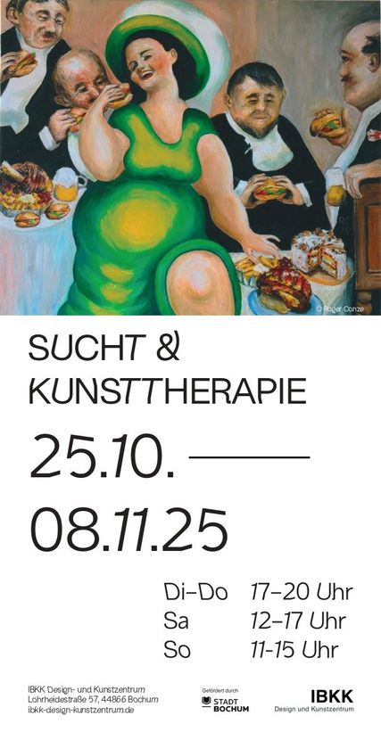 Plakat für die Kunsttherapie „SUCHT & KUNSTTHERAPIE“. Mit einem Gemälde von essenden Figuren, Daten, Uhrzeiten und dem „IBKK“-Logo.