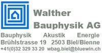 Bauberatung - Biel/Bienne - Walther Bauphysik AG