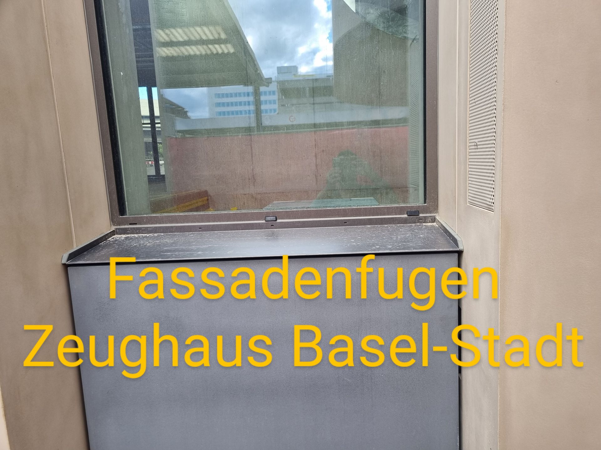 A window with the words fassadenfugen zeughaus basel-stadt on it