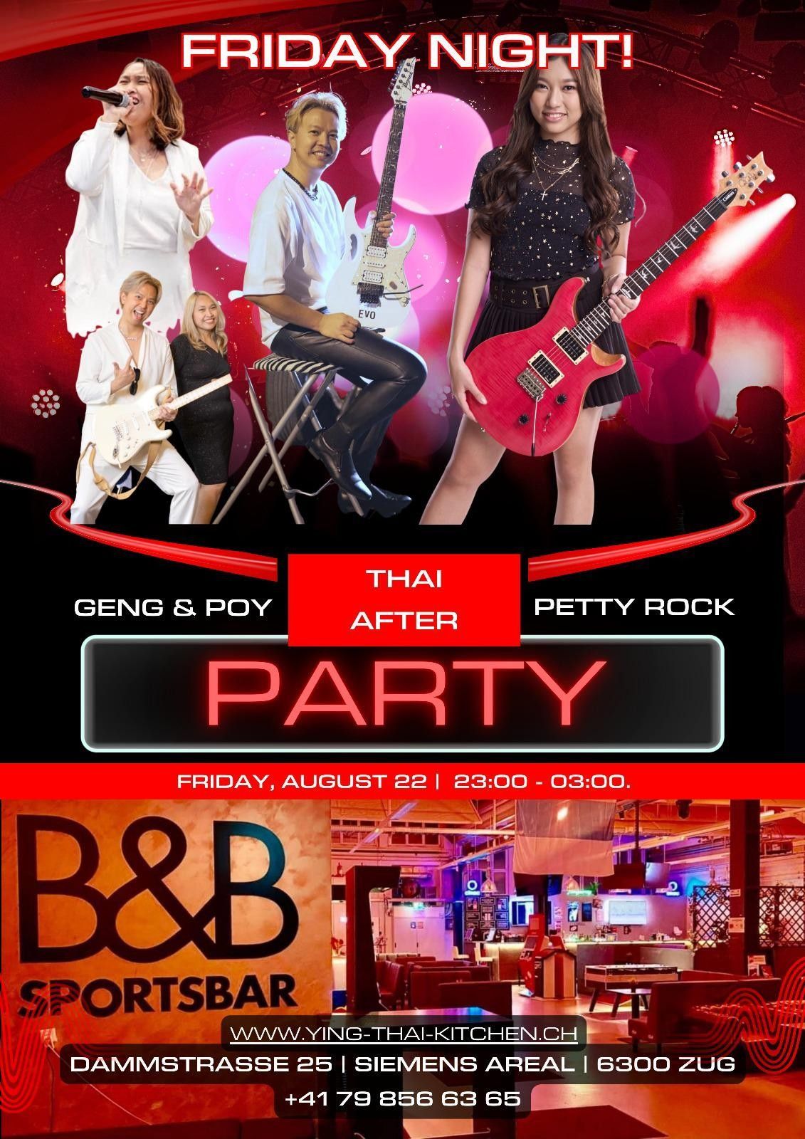 Eine thailändische After-Party am Freitagabend in der B&B Sportsbar mit Live-Musik von Geng & Poy und Petty Rock.