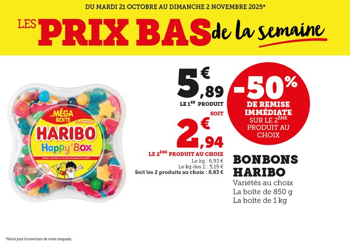 Bonbons Haribo, variétés au choix (la boîte de 850 grammes, la boîte de 1 kilogramme) – 50 % de remise immédiate sur le 2ème produit au choix. 5,89 € le 1er produit soit 2,94 € le 2ème produit au choix. Le kilogramme à 6,93 €, le kilogramme des 2 à 5,19 €, soit les 2 produits au choix à 8,83 €.