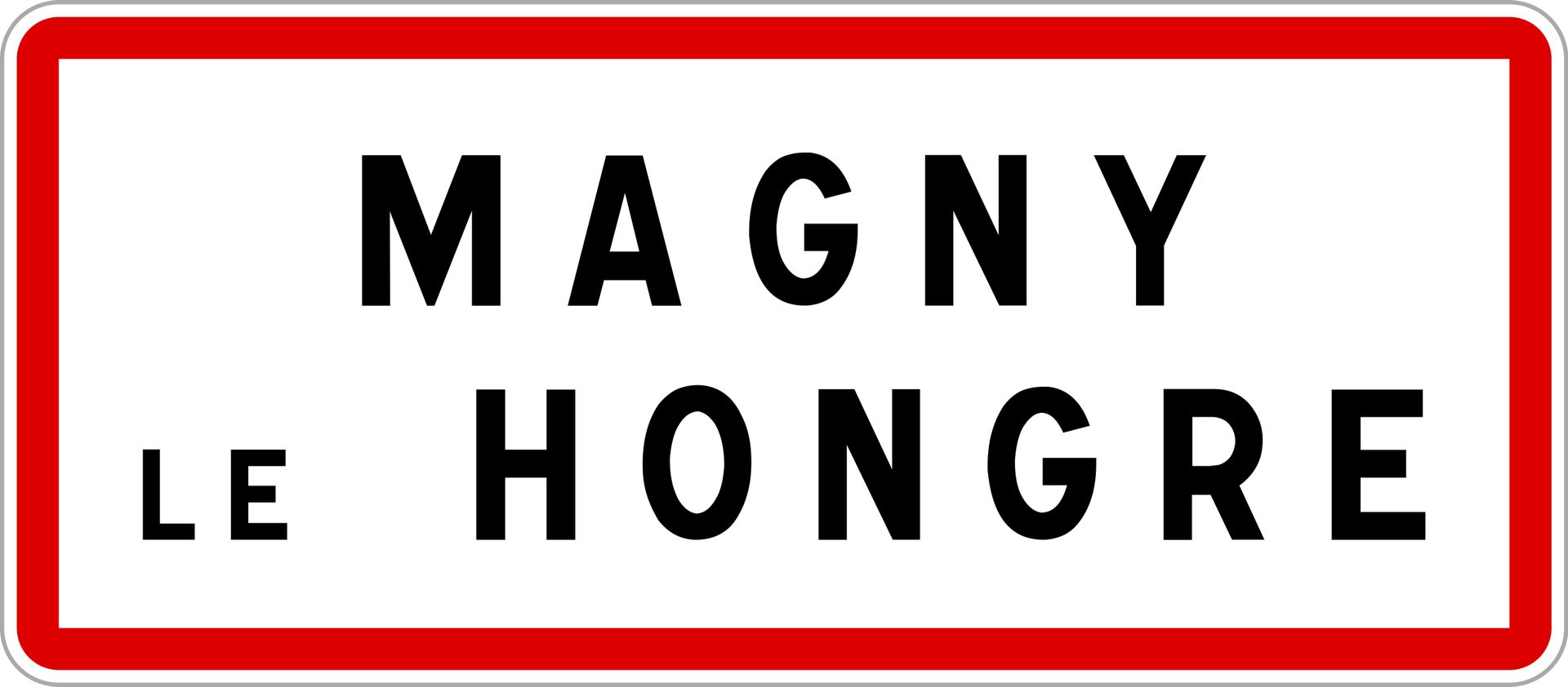 Panneau routier pour Magny-le-Hongre avec texte noir sur fond blanc et bordure rouge.