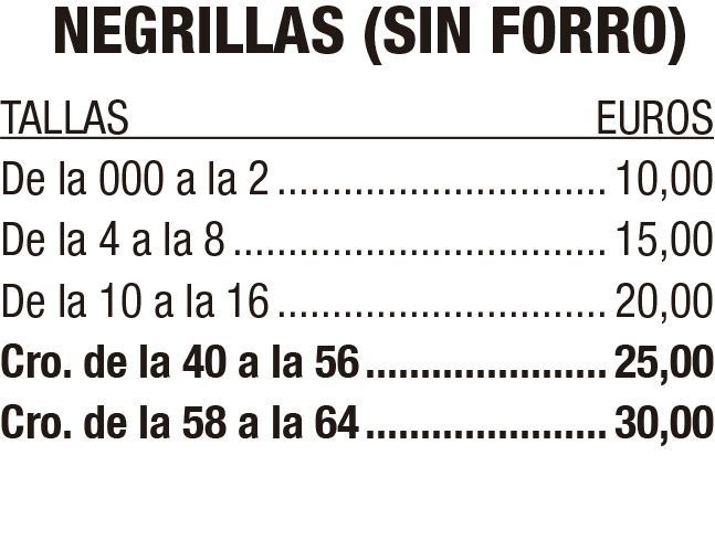 Tabla de tallas y precios de negrillas sin forro, de la 0-2 a la 58-64, en euros.
