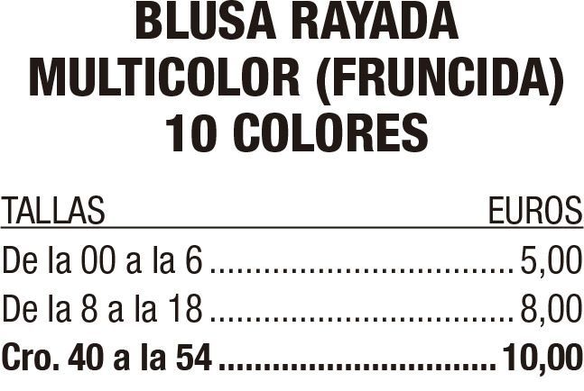 Cartel de blusa rayada multicolor fruncida, 10 colores, con tallas y precios de 5,00 a 10,00 euros.