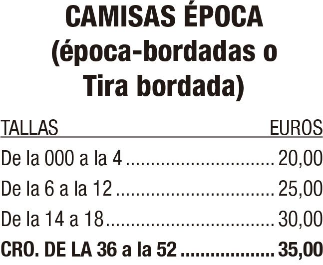 Tabla de precios de “Camisas Época” con tallas y euros para bordadas o tira bordada.