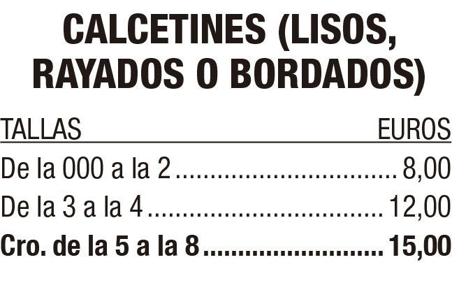 Tabla de precios de calcetines lisos, rayados o bordados, con tallas y euros.