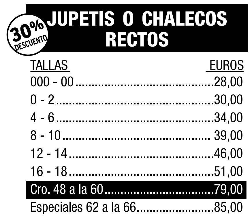 Lista de precios de chalecos o chaquetas rectas con un 30% de descuento, clasificadas por tallas y precios en euros.