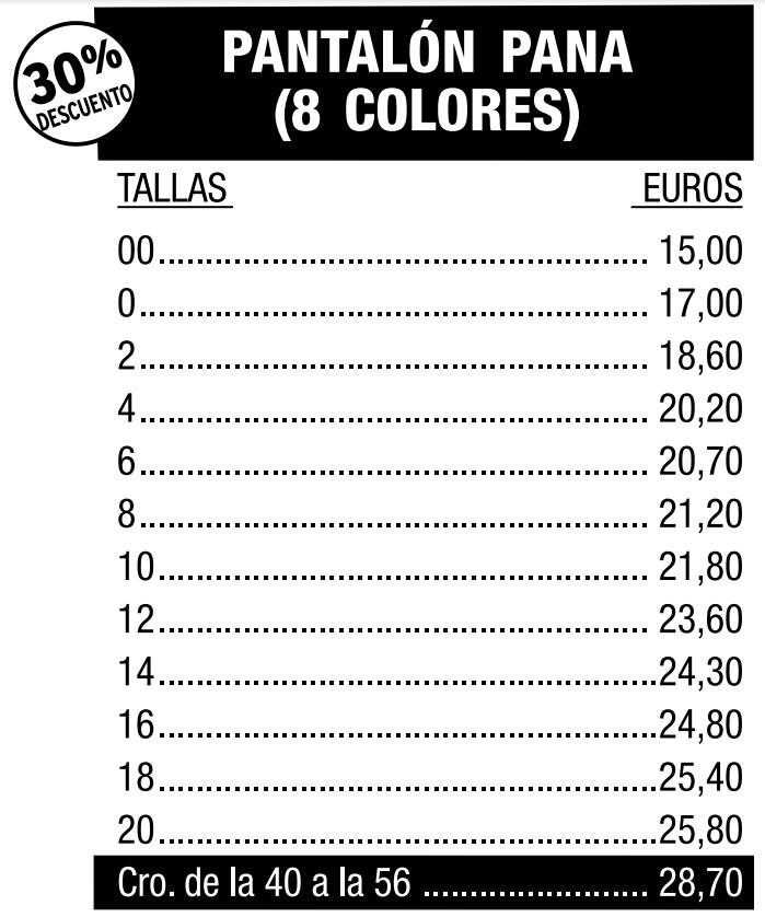 Lista de precios de pantalones de pana en 8 colores con un 30% de descuento, desde la talla 00 hasta la 56, con sus precios correspondientes.