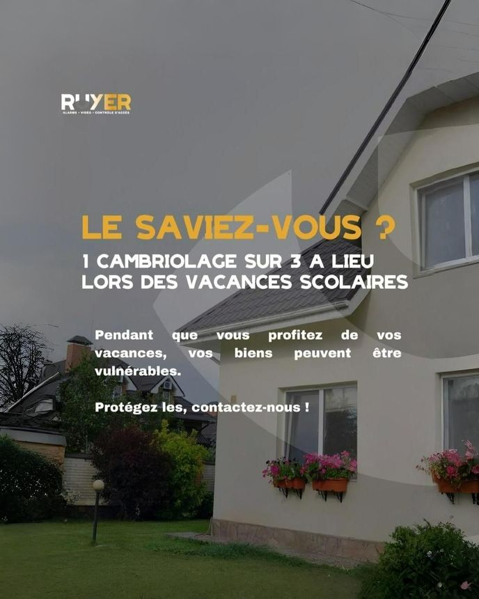 Publicité : alerte aux cambriolages pendant les vacances scolaires. Une maison avec le texte : « Le saviez-vous ? 1 cambriolage sur 3 a lieu pendant les vacances scolaires. »