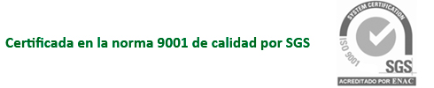 Certificada en la norma 9001 de calidad por SGS, con logotipo SGS y sello de verificación.