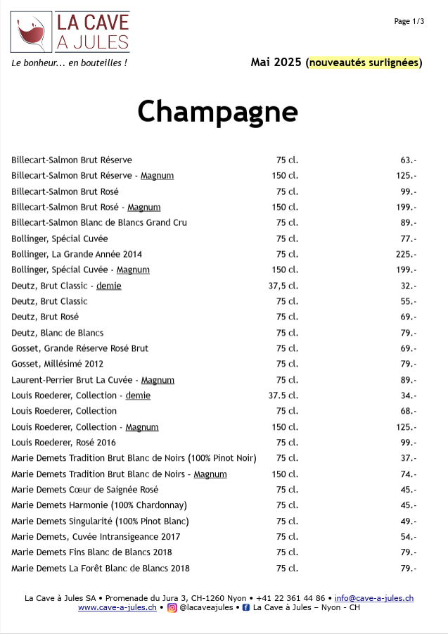 Ma sélection de champagnes, mousseux et prosecco : maisons Deutz, Billecart-Salmon, Laurent-Perrier, Gosset, Louis Roederer, Bollinger, Ruinart, Marie Demets, Ployez-Jacquemart Retrouvez toute la gamme des champagnes, mousseux et prosecco disponibles à La Cave à Jules, votre caviste à Nyon