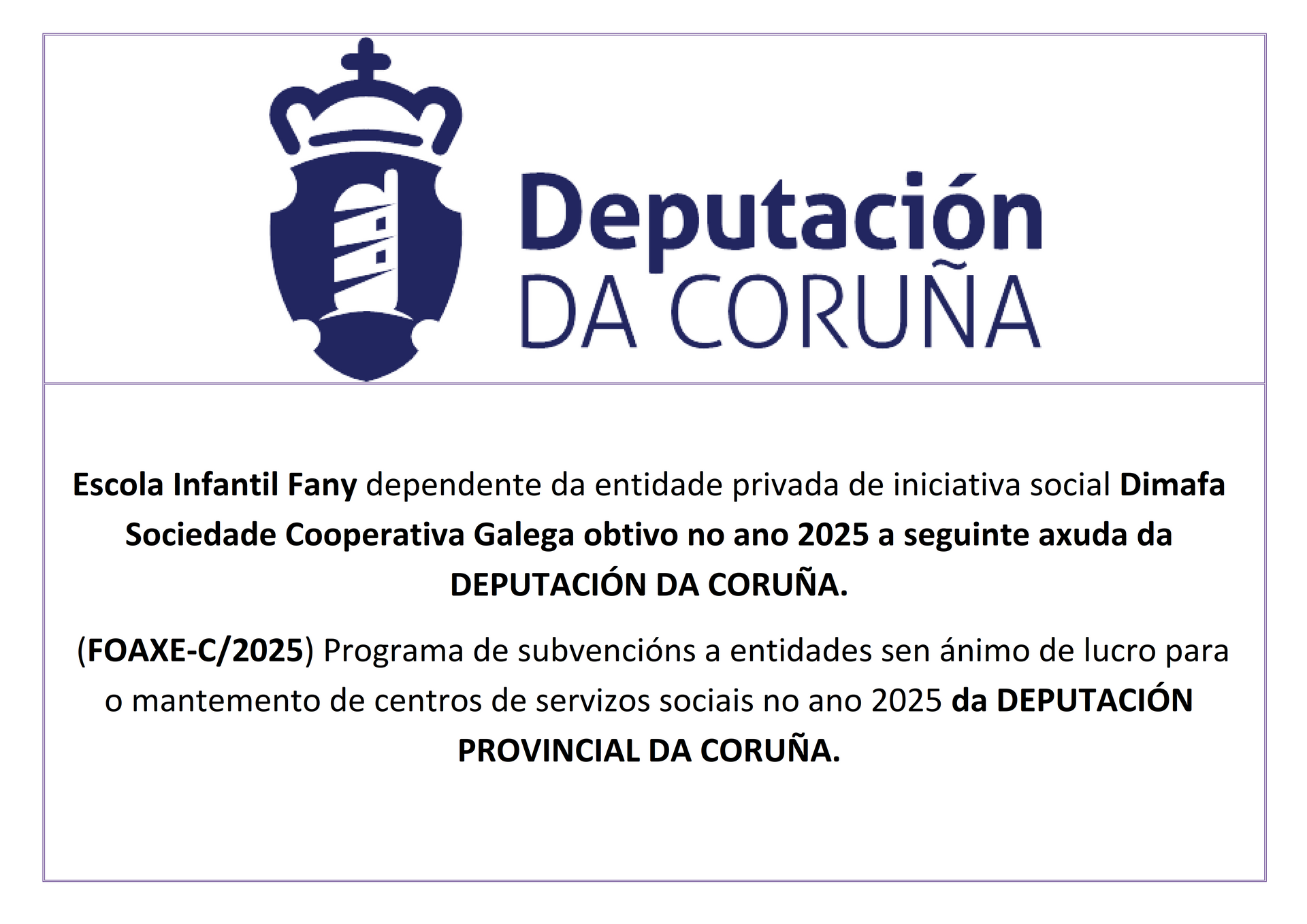 Un cartel que dice Diputación de Coruña.