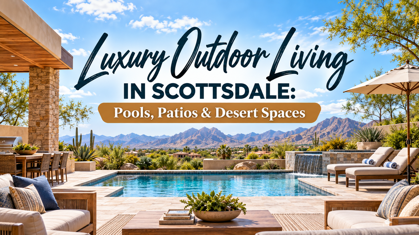Luxury outdoor living in Scottsdale: pool, patio, and desert space with palm trees and mountain views