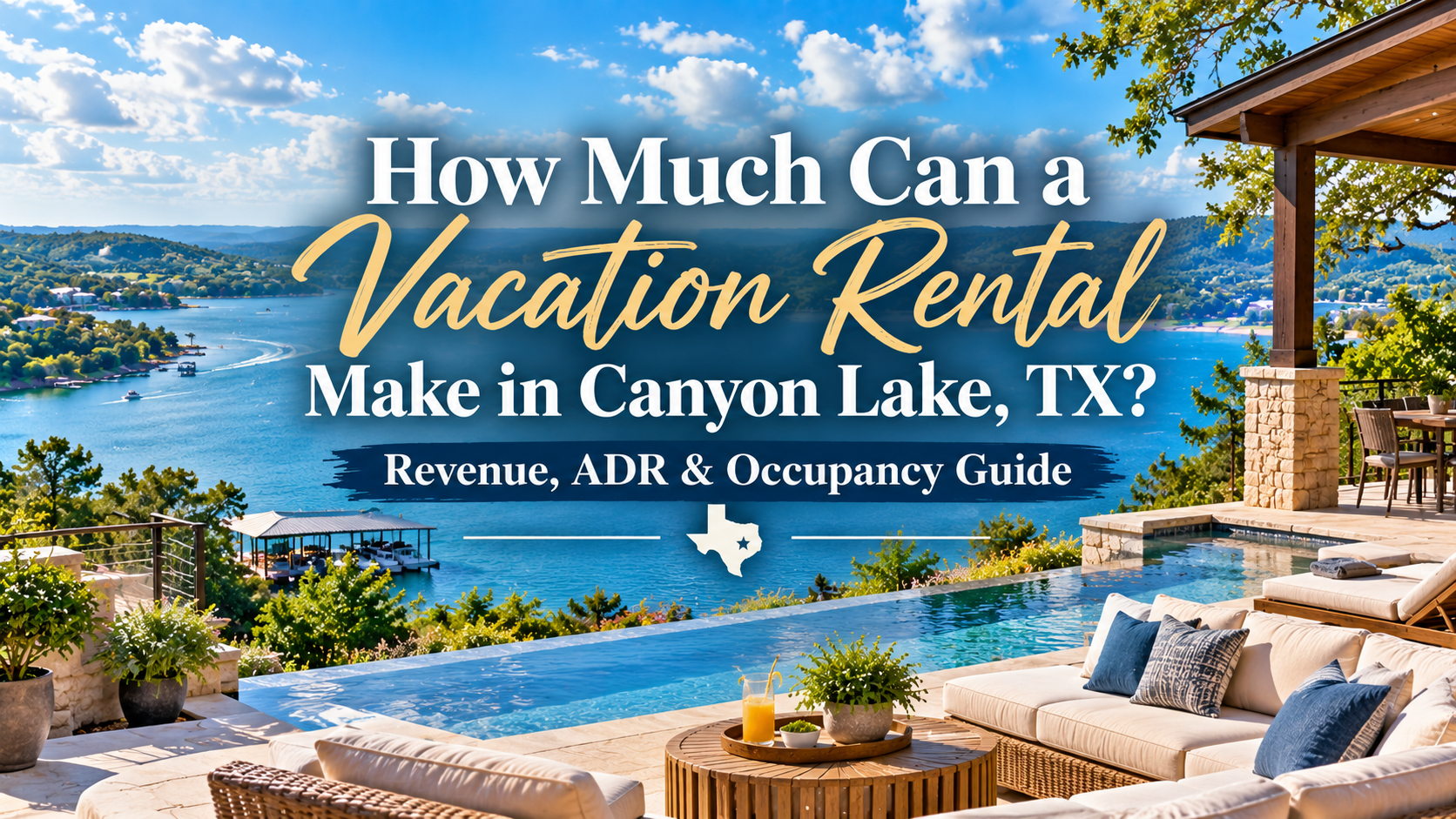 Canyon Lake vacation rental revenue guide over a sunny lake and poolside resort scene
