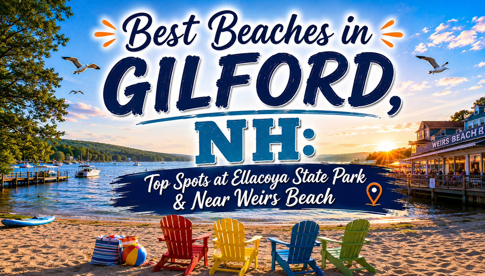 Promotional graphic for best beaches in Gilford, NH, with lake sunset and beach chairs