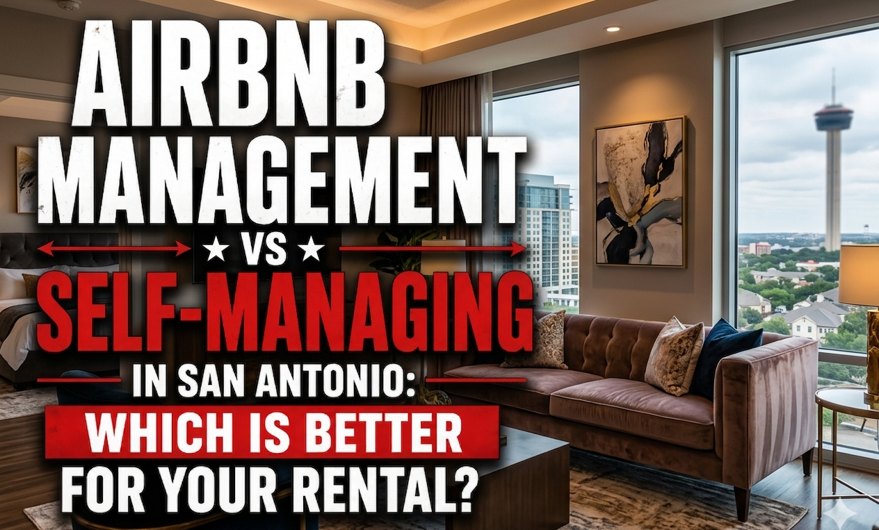 Airbnb management vs self-managing in San Antonio with apartment interior and skyline background