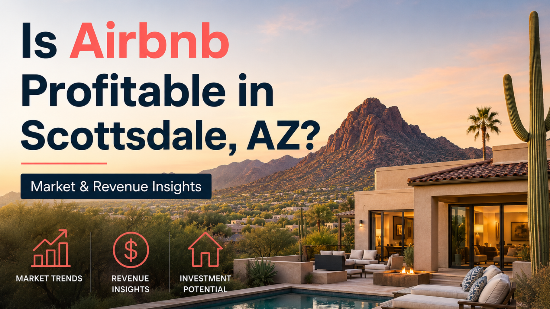 Airbnb profitability infographic for Scottsdale, AZ with desert home and mountain sunset backdrop