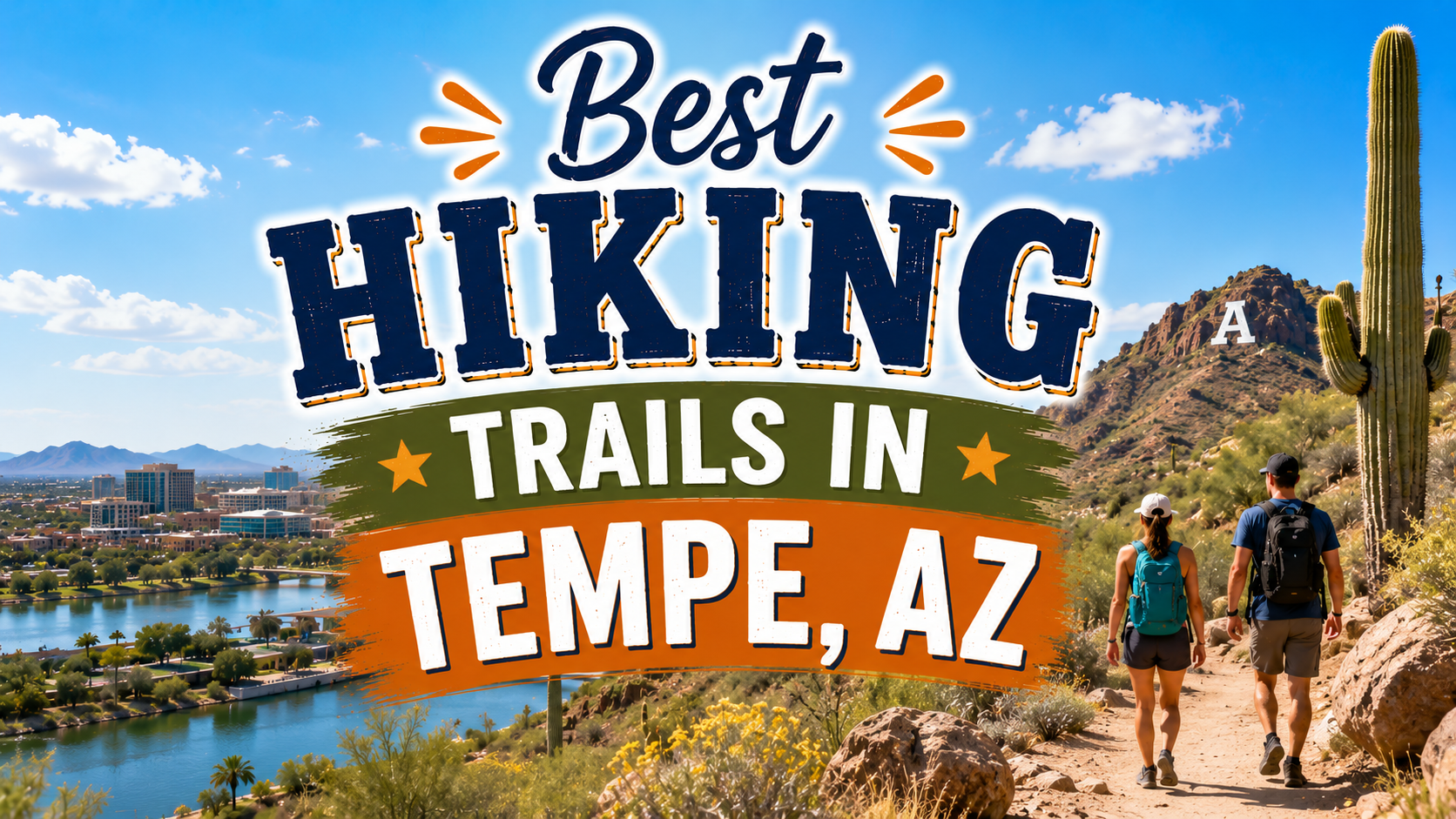 Graphic reading “Best Hiking Trails in Tempe, AZ” over desert hiking scene with trail, mountains, and lake